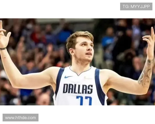 东契奇里夫斯伤痛考验新秀锋芒